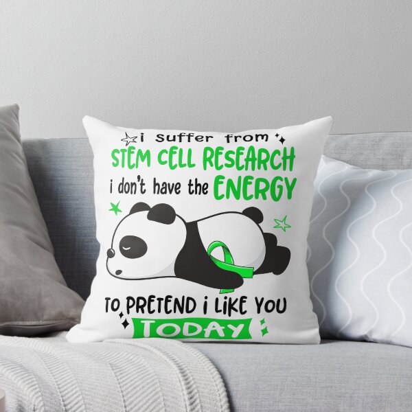 Item preview, Stem Cell Research Awareness - I suffer from Stem Cell Research i do not have the ENERGY to pretend i like you TODAY designed and sold by Hilten.