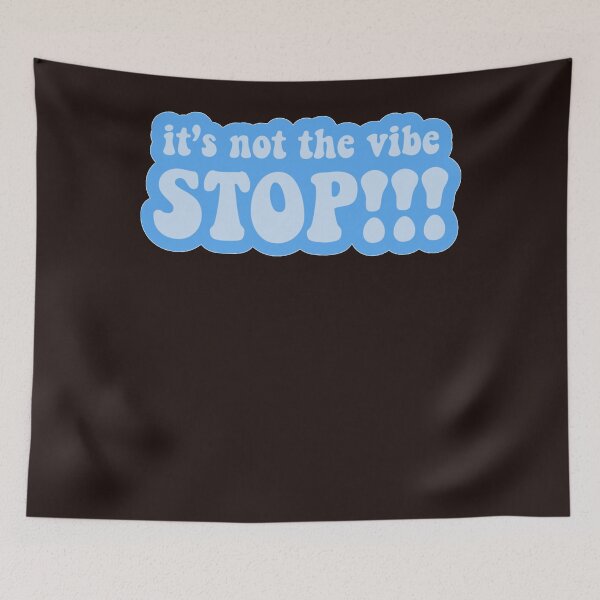Item preview, It&x27;s not the vibe stop Classic T-Shirt designed and sold by ANTHONYSA88.