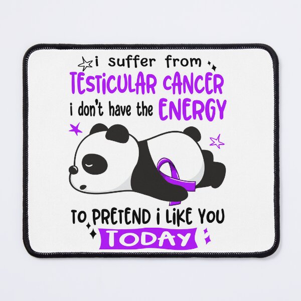 Item preview, Testicular Cancer Awareness - I suffer from Testicular Cancer i do not have the ENERGY to pretend i like you TODAY designed and sold by Hilten.
