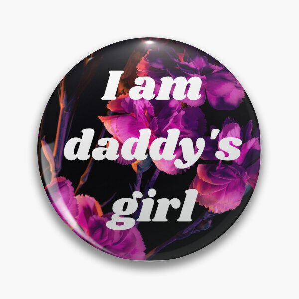 Item preview, I am Daddy's Girl designed and sold by InDulGens.
