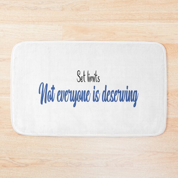 Item preview, set limits not everyone is deserving designed and sold by ikrame-shop.