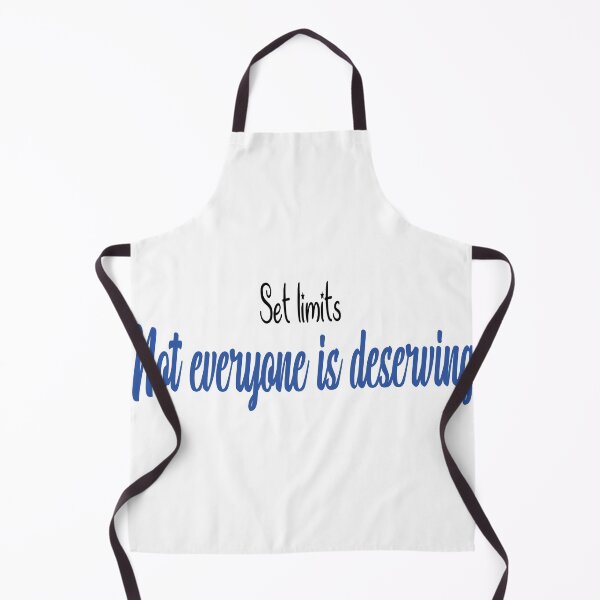 Item preview, set limits not everyone is deserving designed and sold by ikrame-shop.