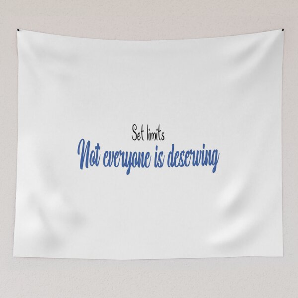 Item preview, set limits not everyone is deserving designed and sold by ikrame-shop.