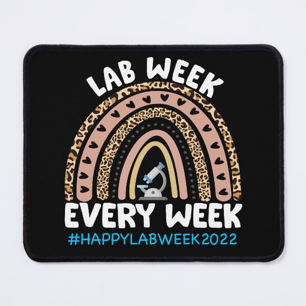 Item preview, Lab Week Every Week 2022 Medical Laboratory Science designed and sold by karaevensen255.