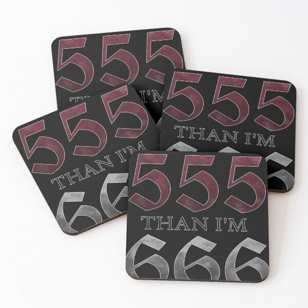 Item preview, If You&x27;re 555 Than I&x27;m 666 designed and sold by JohanneKryger.
