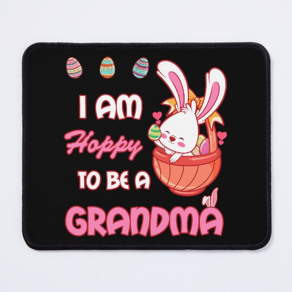 Item preview, I am hoppy to be a grandma designed and sold by shopParadiseXOS.