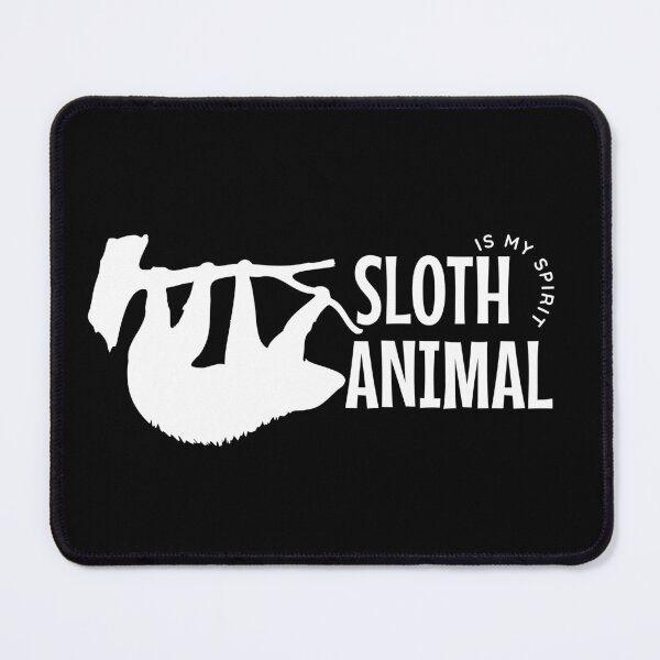 Item preview, Sloth Is My Spirit Animal designed and sold by TheCrazyBear.