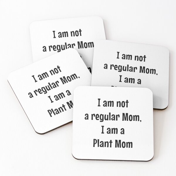 Item preview, I am not a regular Mom. I am a Plant Mom designed and sold by madebysleep.