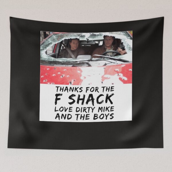 Item preview, Thanks for the F shack love dirty Mike and the boys  Classic T-Shirt designed and sold by MARTINROGERUN.
