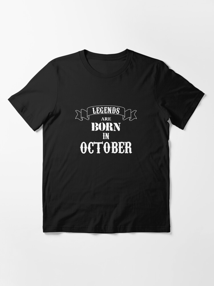 Alternate view of Legends Are Born In October Essential T-Shirt