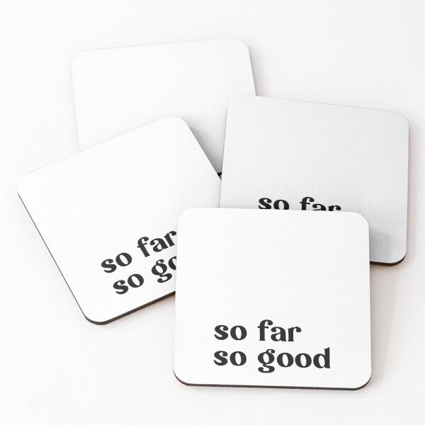 Item preview, So far So good designed and sold by Mr. Good.