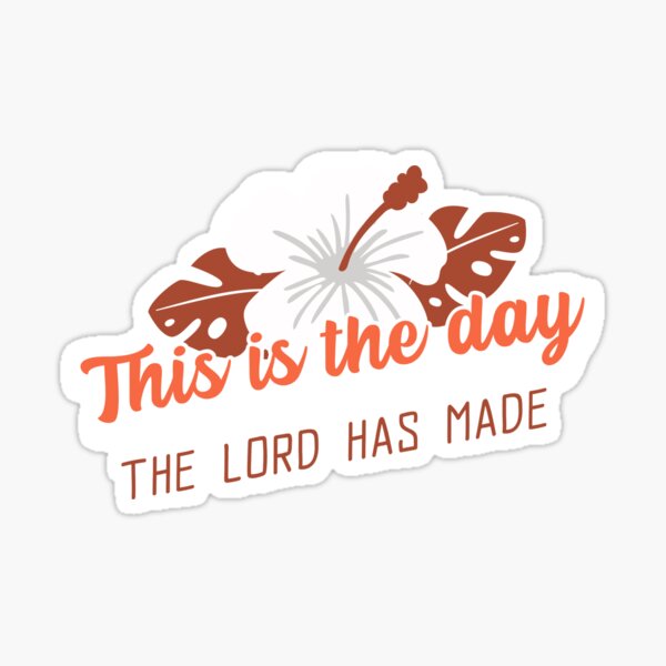 Item preview, This is the Day the Lord Has Made Psalm Bible Verse designed and sold by IceCreamMuseum.