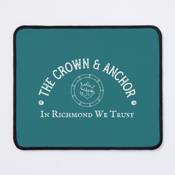 Item preview, The Crown and Anchor, The Crown and Anchor Pub, In Richmond We Trust, Richmond Pub, Coach Beard, Coa designed and sold by JBNelsones.