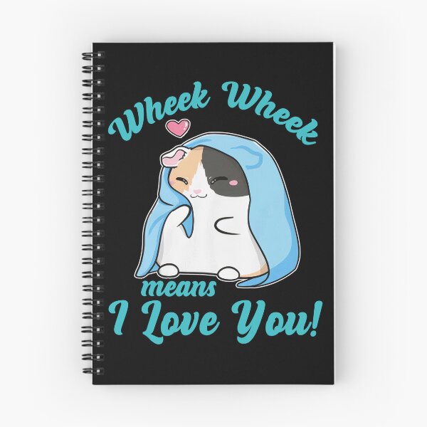 Item preview, Wheek Wheek means I Love You! designed and sold by JohnSheila7.