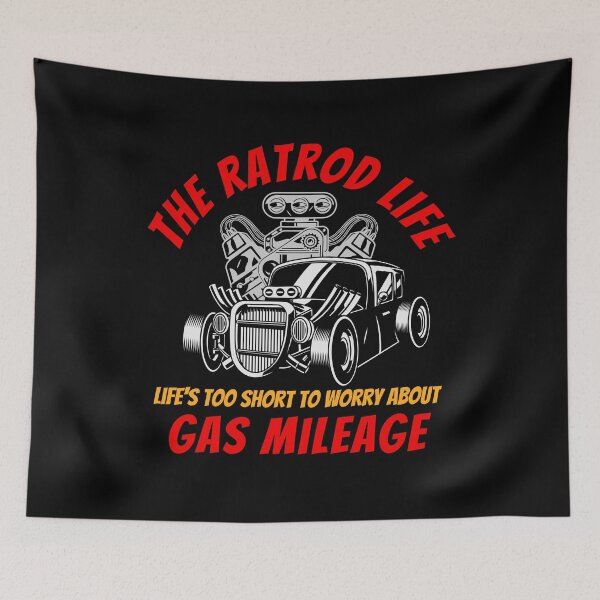 Item preview, RatRod Life Life's Too Short To Worry About Gas Milage designed and sold by TheCrazyBear.