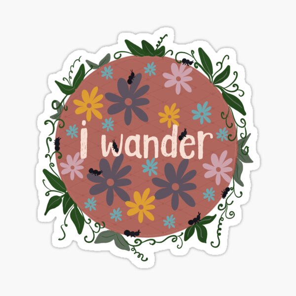 Item preview, I wander designed and sold by loriemillward.