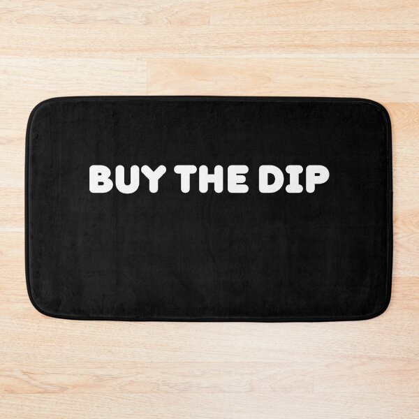 Item preview, Buy the dip | Dip | Buy the Dip Crypto designed and sold by AllCaseSXL.