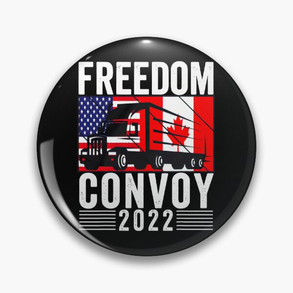 Freedom Convoy 2022 Button Pin Back Flat or Magnets, Support