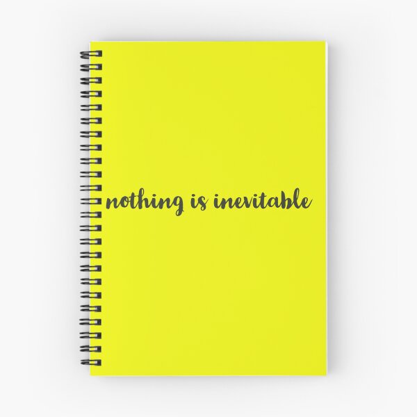 Item preview, Nothing is Inevitable designed and sold by WackyTeeShirts.