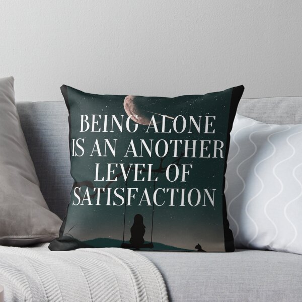 Item preview, Being alone is an another level of satisfaction designed and sold by Jaadueekala.