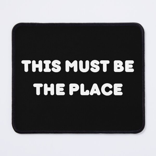 Item preview, This must be the place | this must be | the place designed and sold by AllCaseSXL.