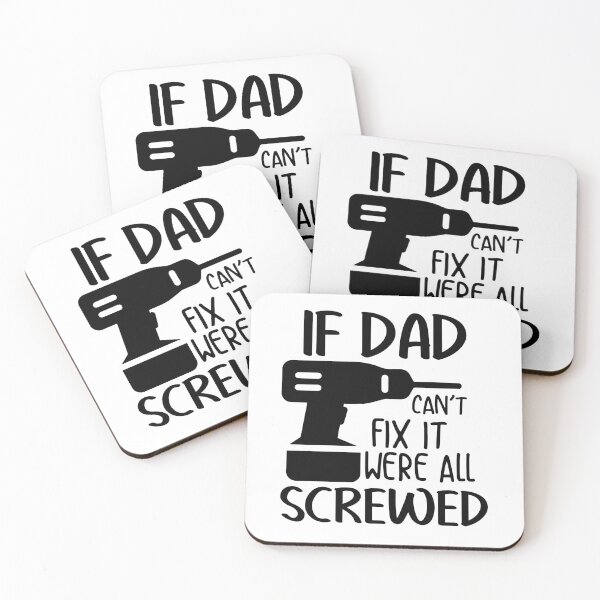 Item preview, if dad can't fix it, were all screwed designed and sold by Ashi17.