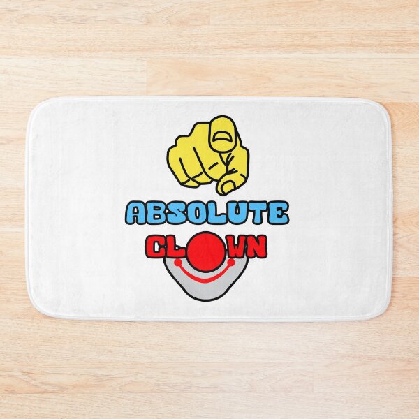 Item preview, You Absolute Clown Funny Meme Text Design designed and sold by Raju-Creative.