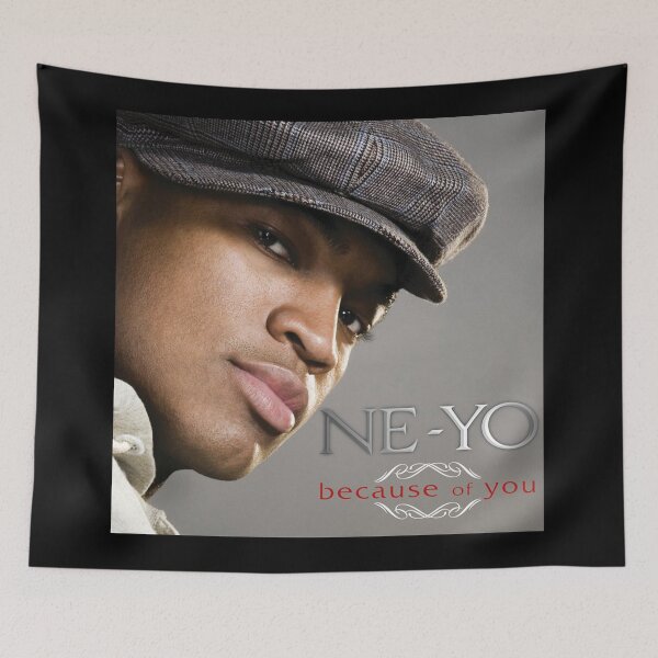 Item preview, Ne Yo because of you designed and sold by JillCronin195.