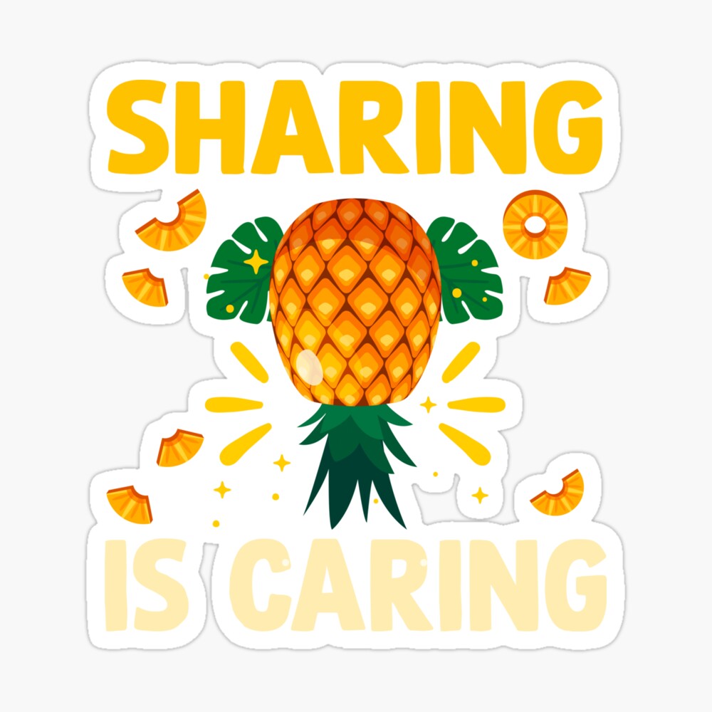 Sharing is Caring Upside Down Pineapple Swinger