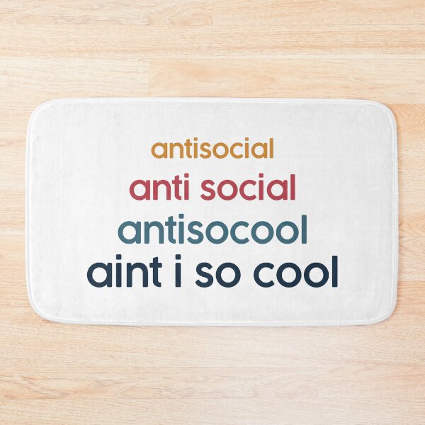 Item preview, Anti social funny meme. Aint I Cool Social Awkwardness designed and sold by alltheprints.
