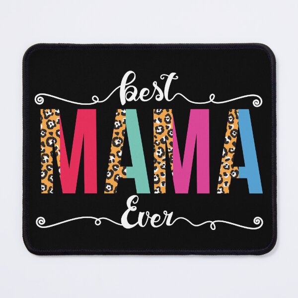 Item preview, Best Mama Ever Leopard or Cheetah Print Text Design designed and sold by mrhighsky.