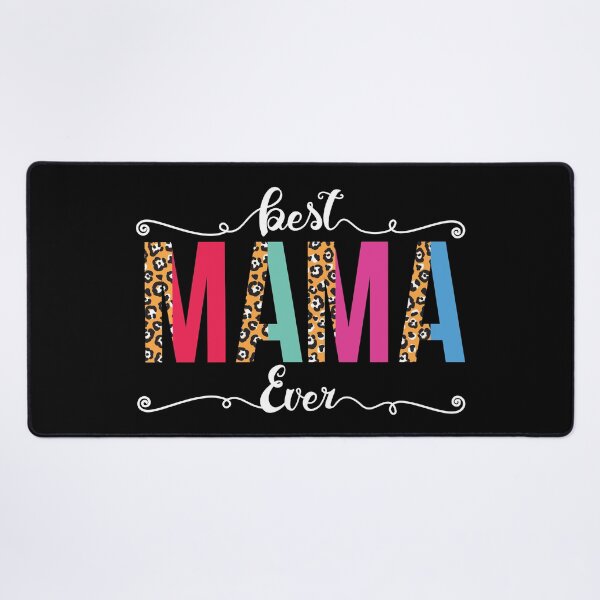 Item preview, Best Mama Ever Leopard or Cheetah Print Text Design designed and sold by mrhighsky.