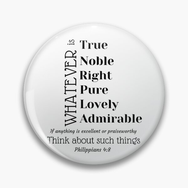 Item preview,  whatever is right, whatever is pure, whatever is lovely, whatever is admirable—if anything is excellent or praiseworthy—think about such things designed and sold by happyandbubbly.