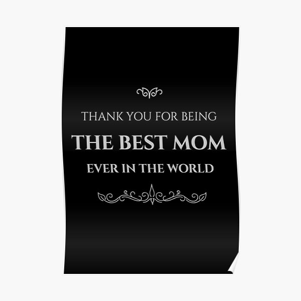 Mother Day Silver Best Mother Ever Poster By Mood Draftsman Redbubble