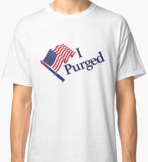 I Purged Classic T-Shirt