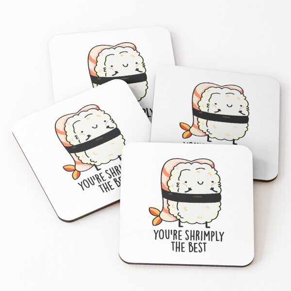 Item preview, You're Shrimply The Best Funny Sushi Puns  designed and sold by punnybone.