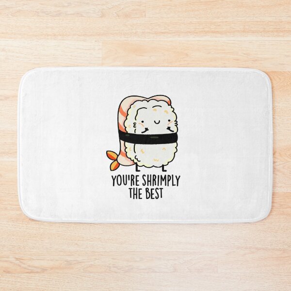 Item preview, You're Shrimply The Best Funny Sushi Puns  designed and sold by punnybone.