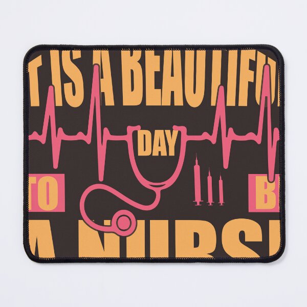 Item preview, It Is A Beautiful Day To Be A Nurse designed and sold by RED FIR.