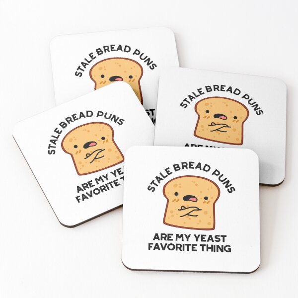 Item preview, Stale Bread Puns Are My Yeast Favorite Things Funny Food Puns  designed and sold by punnybone.