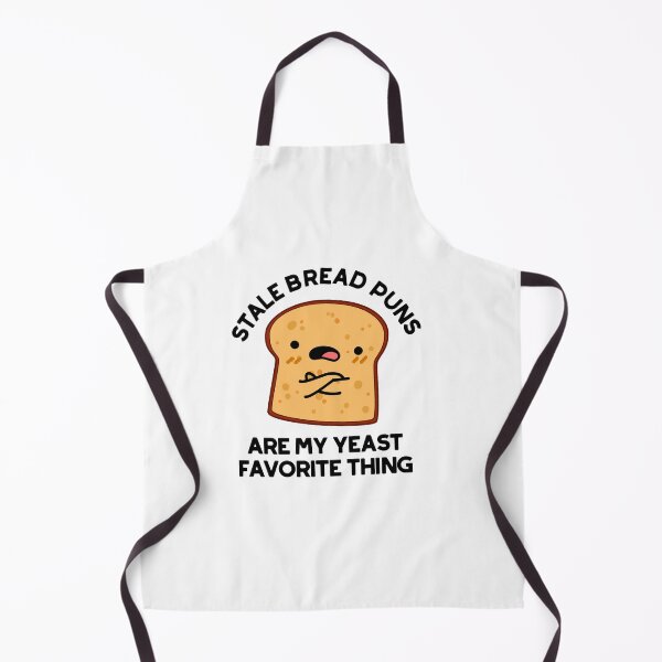 Item preview, Stale Bread Puns Are My Yeast Favorite Things Funny Food Puns designed and sold by punnybone.