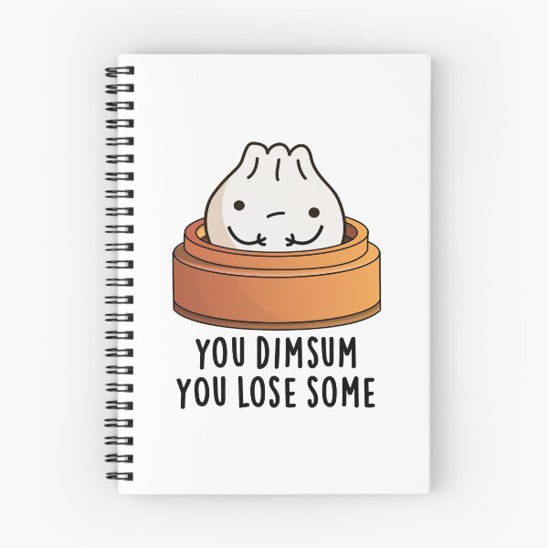 Item preview, You Dimsum You Lose Some Funny Food Puns  designed and sold by punnybone.