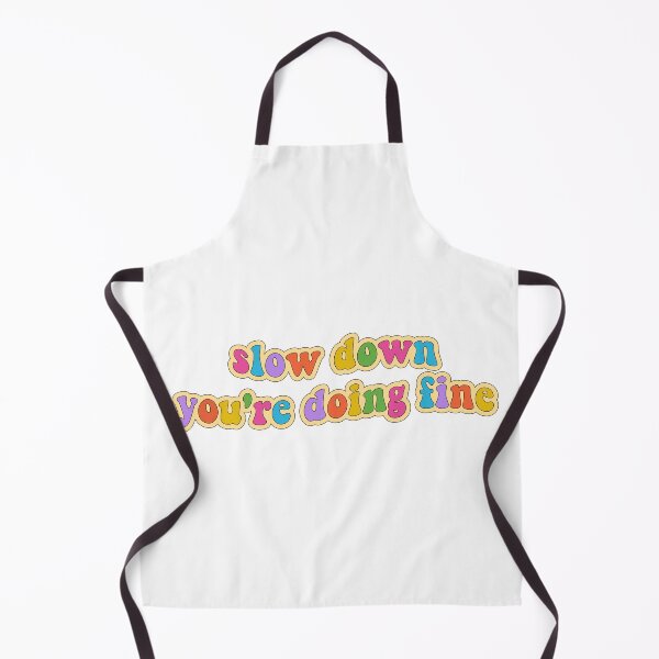 Item preview, Slow down, you're doing fine designed and sold by cooolvibe.