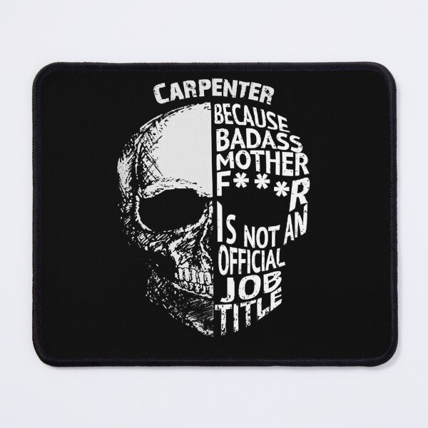 Item preview, Carpenter Is Not An Official Job Title designed and sold by osborange.