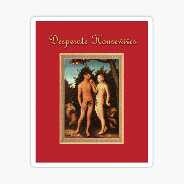 Item preview, Desperate Housewives (Adam & Eve) designed and sold by Ultramer.