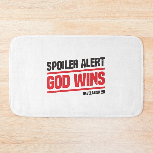 Item preview, Spoiler Alert - God Wins designed and sold by MoseniJikasu.