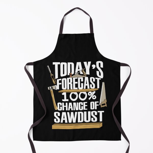 Item preview, Mens Today's Forecast 100 Percent Chance of Sawdust Gift  designed and sold by osborange.