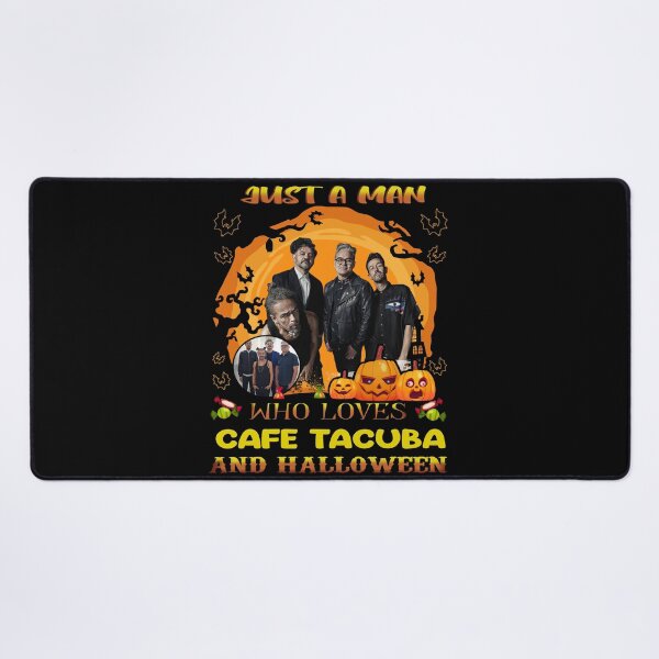 Item preview, Just A Man Who Loves Tacuba  And Halloween designed and sold by RhondaWinning.