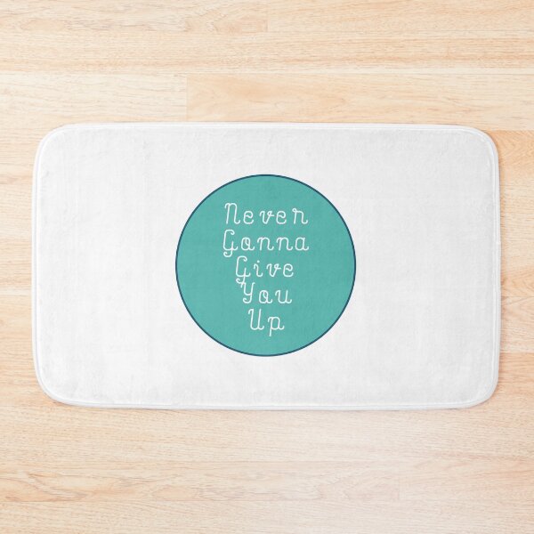 Item preview, Never Gonna Give You Up designed and sold by KMGraphics99.