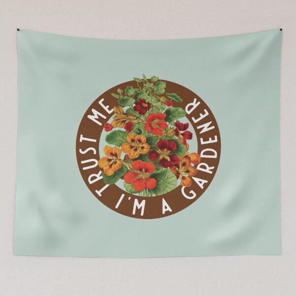 Item preview, Trust me, I'm a gardener - Tropaeolum majus designed and sold by knappidesign.