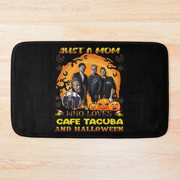 Item preview, Just A Mom Who Loves Tacuba  And Halloween designed and sold by RhondaWinning.